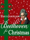 Beethoven for Christmas, Volume 1